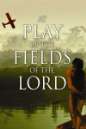 AT Play in the Fields of the Lord
