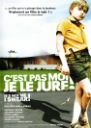 C'est pas moi, je le Jure!