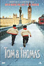 Tom and Thomas